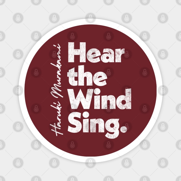 Haruki Murakami  - Hear The Wind Sing // Retro Fan Art Design Magnet by DankFutura